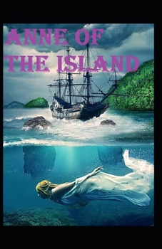 Paperback Anne of the Island Illustrated Book