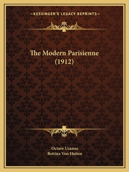 Paperback The Modern Parisienne (1912) Book