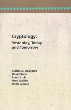 Hardcover Cryptology: Yesterday, Today, and Tomorrow Book