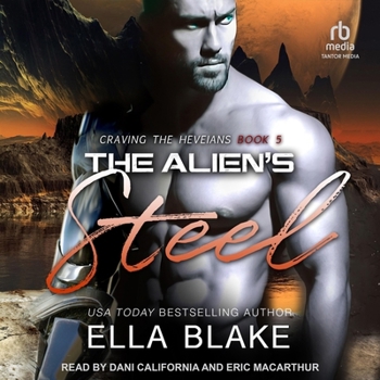 The Alien's Steel (Craving the Heveians)