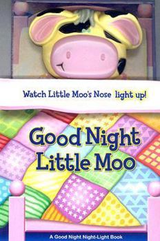 Hardcover Good Night Little Moo [With Cow Head Night Light] Book