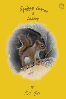 Paperback Squiggy Learns a Lesson Book