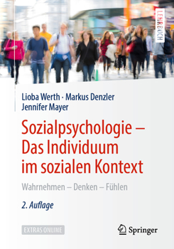 Paperback Sozialpsychologie - Das Individuum Im Sozialen Kontext: Wahrnehmen - Denken - Fühlen [German] Book