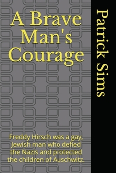 Paperback A Brave Man's Courage Book