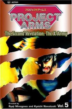 Paperback Project Arms, Vol. 5: The Second Revelation: The X-Army Book