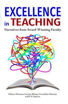 Paperback Excellence in Teaching: Narratives from Award-Winning Faculty Book