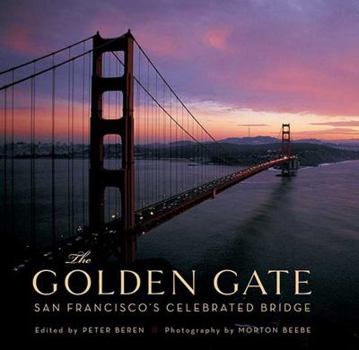 Hardcover The Golden Gate: San Francisco's Celebrated Bridge Book
