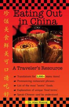 Paperback Eating Out in China: A Traveler's Resource Book