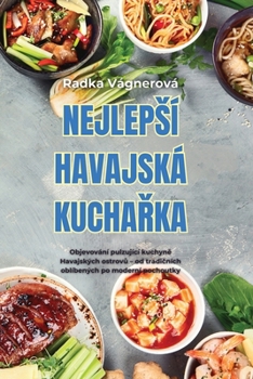 Paperback Nejlepsí Havajská KuchaŘka [Czech] Book