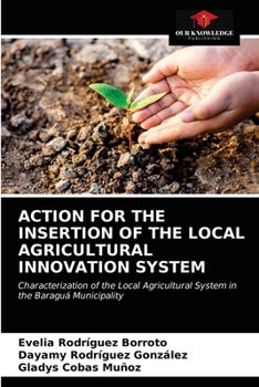 Paperback Action for the Insertion of the Local Agricultural Innovation System Book