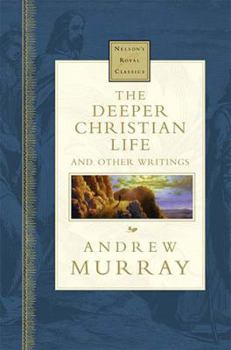 The Deeper Christian Life