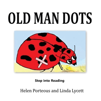 Paperback Old Man Dots: A Step into Reading Book