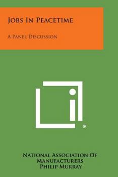 Paperback Jobs in Peacetime: A Panel Discussion Book