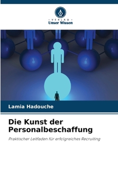 Paperback Die Kunst der Personalbeschaffung [German] Book
