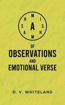 Paperback A Mishmash of Observations and Emotional Verse Book