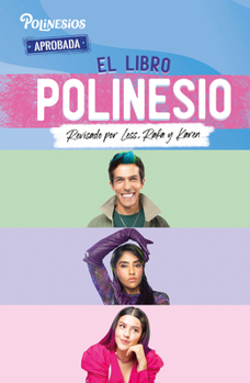 Paperback El Libro Polinesio: Revisado Por Less, Rafa Y Karen / The Polynesio Book [Spanish] Book