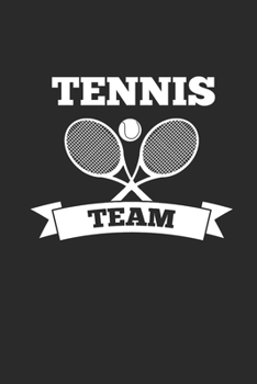 Paperback Tennis Team: Notizbuch f?r Tennisspieler Notebook Tennis Journal 6x9 liniert Book