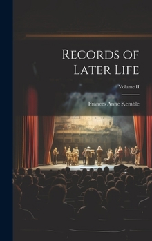Hardcover Records of Later Life; Volume II Book