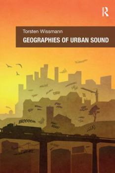 Paperback Geographies of Urban Sound Book