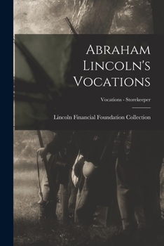 Paperback Abraham Lincoln's Vocations; Vocations - Storekeeper Book