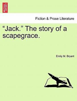 Paperback Jack. the Story of a Scapegrace. Book