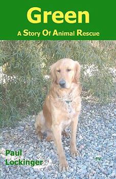 Paperback Green: A Story Of Animal Rescue Book