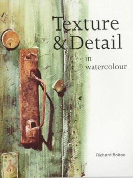 Paperback Texture and Detail in Watercolor Book