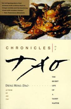 Paperback Chronicles of Tao: The Secret Life of a Taoist Master Book