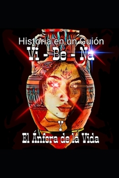 Paperback VI - Be - Na: Y El Ánfora de la Vida [Spanish] Book