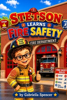 Stetson Learns Fire Safety