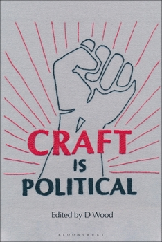 Hardcover Craft Is Political Book
