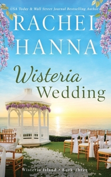Wisteria Wedding (Wisteria Island)