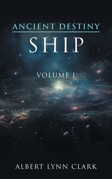 Paperback Ancient Destiny I: Ship Book