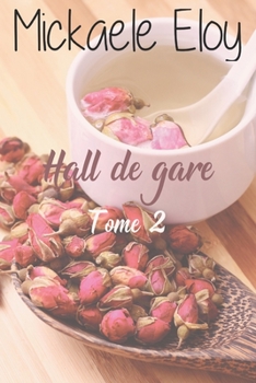 Paperback Hall de gare - Tome 2 (version GROS CARACTERES) [French] Book