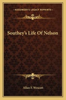 Paperback Southey's Life Of Nelson Book
