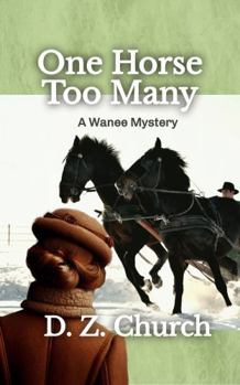 One Horse Too Many (Wanee Mysteries)