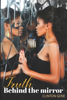 Paperback The Truth Behind the Mirror Book