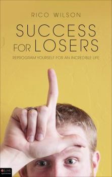 Paperback Success for Losers: Reprogram Yourself for an Incredible Life: eLive Digital Download Included Book