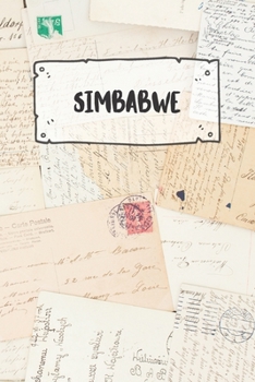 Simbabwe: Liniertes Reisetagebuch Notizbuch oder Reise Notizheft liniert - Reisen Journal für Männer und Frauen mit Linien (German Edition)
