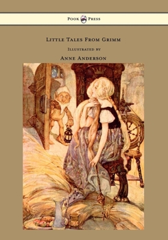 Paperback Little Tales From Grimm - Illustrated by Anne Anderson Book