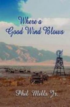 Paperback Where a Good Wind Blows Book