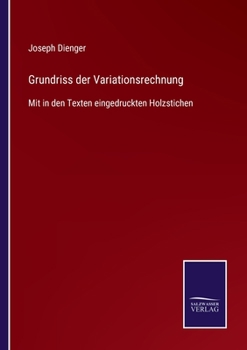 Paperback Grundriss der Variationsrechnung: Mit in den Texten eingedruckten Holzstichen [German] Book