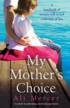 Paperback My Mother's Choice: An utterly heartbreaking and emotional page-turner Book
