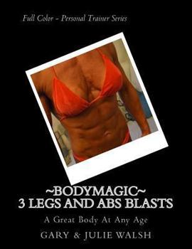 Paperback Bodymagic - 3 Legs and Abs Blasts Book