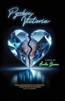 Pyrrhic Victoria (Censored Edition Paperback): The Cost Of victory In Love's War (Love Lust and Liberation)