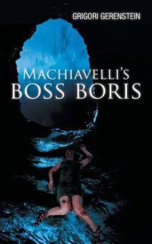 Paperback Machiavelli's Boss Boris Book
