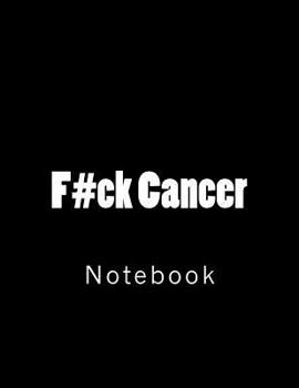 F#ck Cancer: Notebook