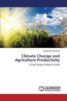 Paperback Climate Change and Agriculture Productivity Book