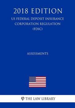 Assessments (US Federal Deposit Insurance Corporation Regulation) (FDIC)