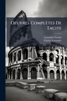 Paperback Oeuvres Complètes De Tacite [French] Book
